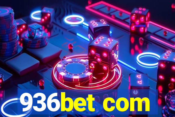 936bet com